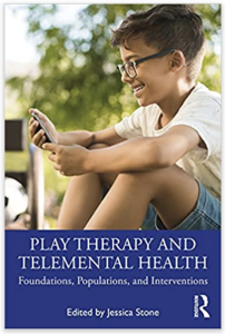Play therapy and telemental health: foundations, populations, and interventions