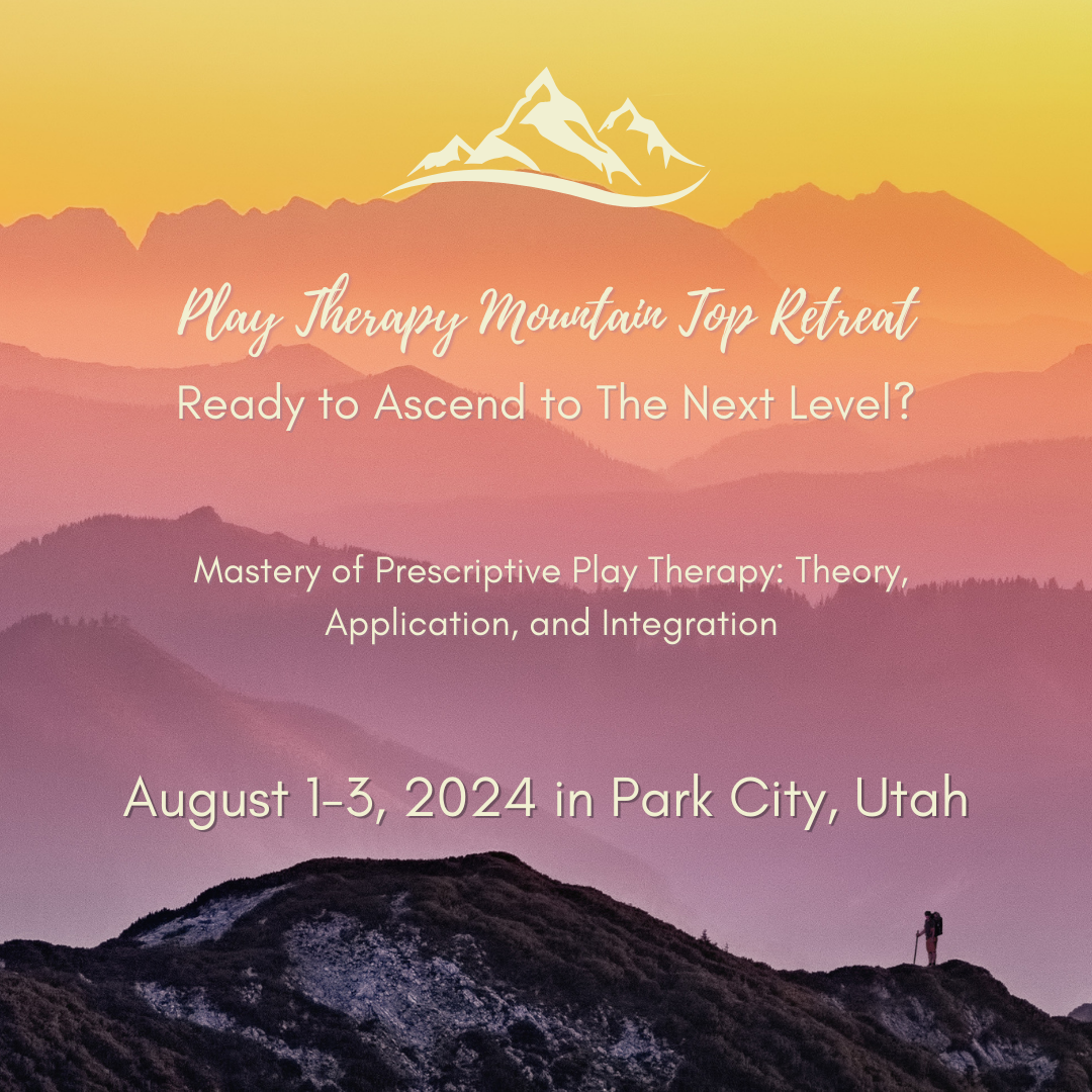 Play Therapy Mountain Top Retreat